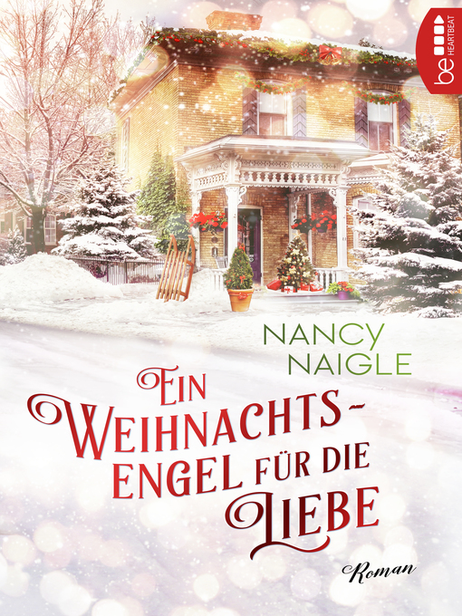 Titeldetails für Ein Weihnachtsengel für die Liebe nach Nancy Naigle - Verfügbar